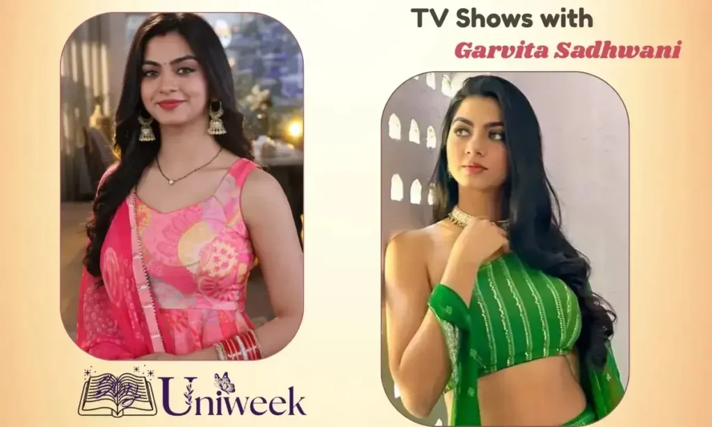TV Shows with Garvita Sadhwani