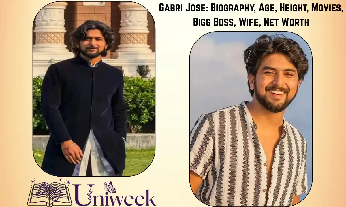 Gabri Jose: Biography, Age, Height, Movies, Bigg Boss, Wife, Net Worth & More