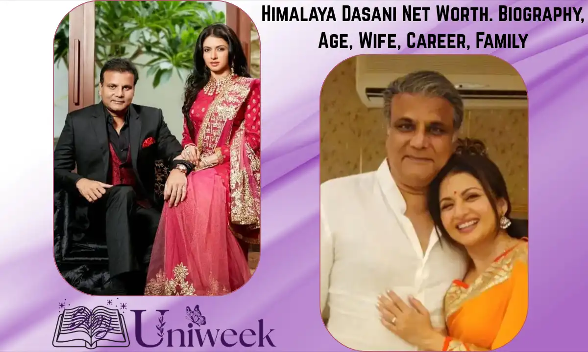 Himalaya Dasani Net Worth: Biography, Age, Wife, Career, Movies, Business & More
